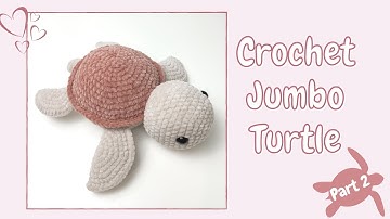 Crochet Jumbo Turtle - Tutorial Part 2 | Free Amigurumi Animal Pattern for Beginners