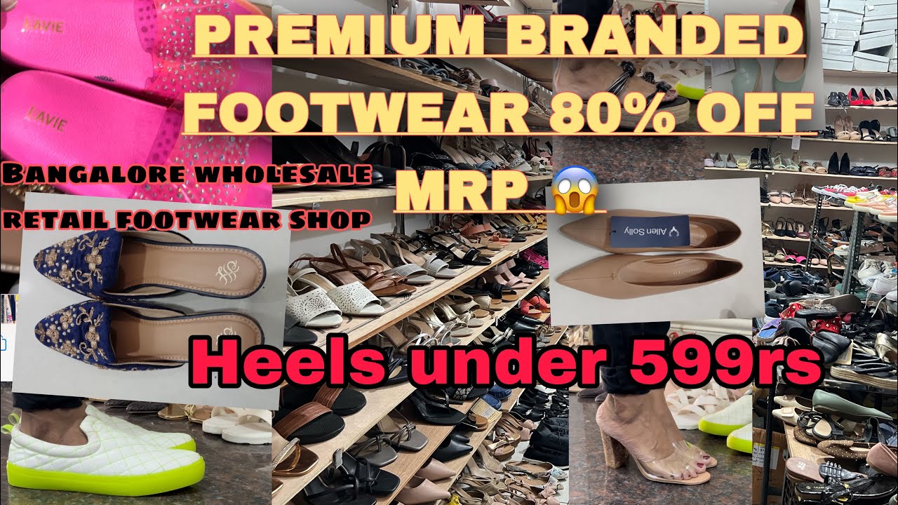 Bangalore branded footwear’s wholesale retailsingle piece available