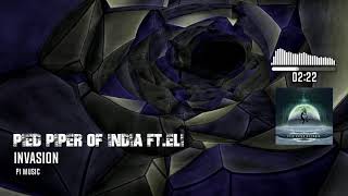 Invasion - Pied Piper Of India