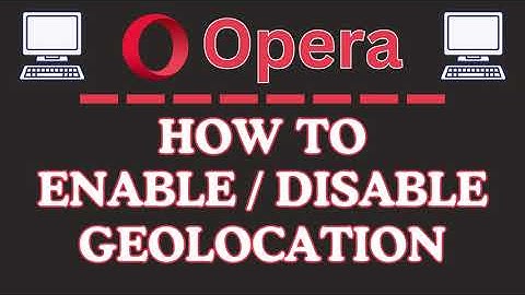 How To Enable Or Disable Geolocation Settings On The Opera Web Browser | PC | *2025👍
