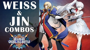BBTAG - Weiss & Jin Combos