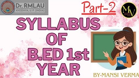 B.Ed. 1st Year | RMLAU |Syllabus Discussion of (Paper-2)#valuable learning with mv#B.Ed.#rmlau