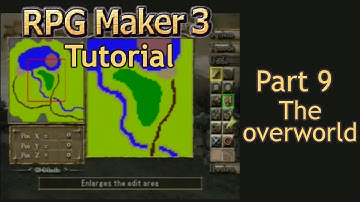 RPG Maker 3 Tutorial - Part 9: The overworld (a.k.a. field (a.k.a. continent))