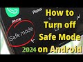 How to Turn Off || Safe Mode on Android || Safe Mode kase hatain in 2024 main