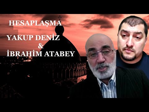 Yakup Deniz ile Hesaplaşma