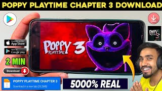 📥 POPPY PLAYTIME CHAPTER 3 DOWNLOAD ANDROID | HOW TO DOWNLOAD POPPY PLAYTIME CHAPTER 3 ON ANDROID