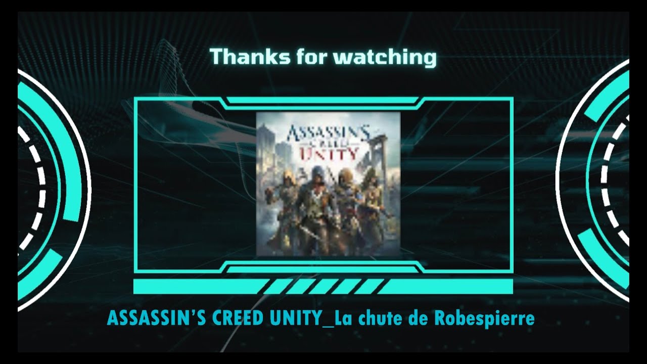 Assassin's Creed Unity | La chute de Robespierre - YouTube