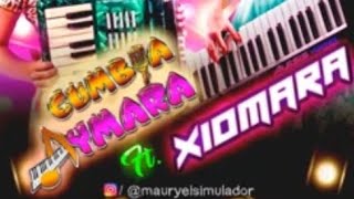 Video thumbnail of "Cumbia Aymara FT Xiomara"