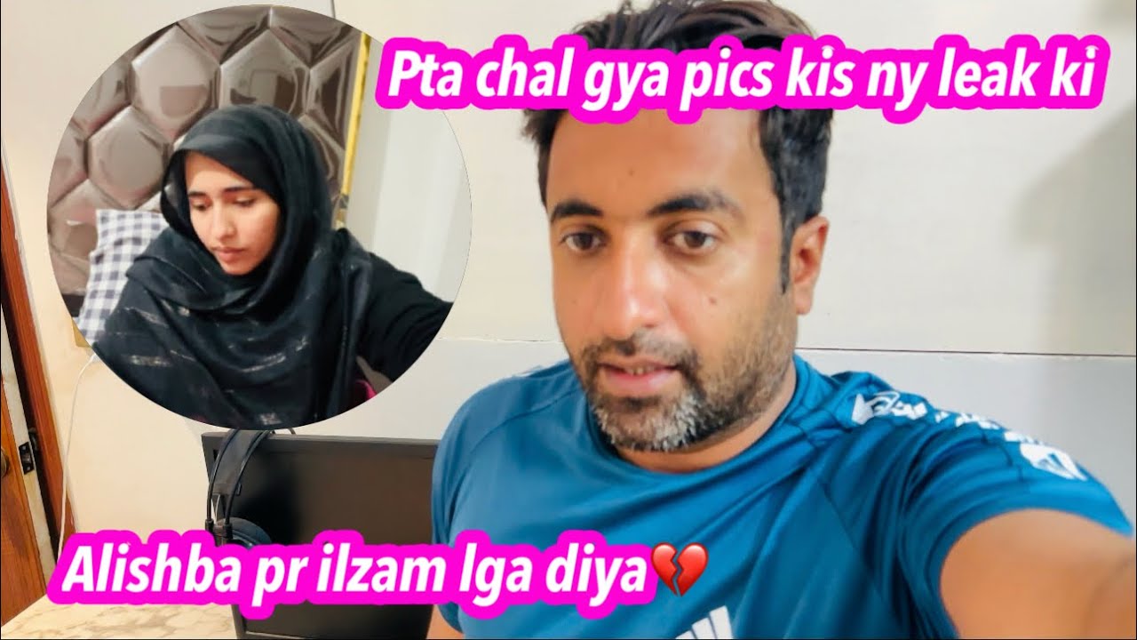 Pics Leak kisne ki pata chal gaya || Alishba par Ilzaam laga dia