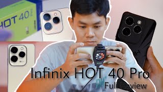 Infinix Hot 40 PRO full review