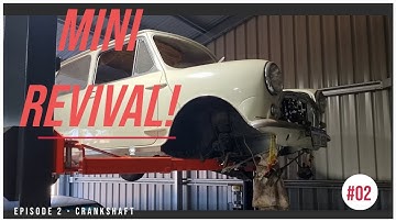 Mini Revival - episode 2. Engine rebuild part 2.