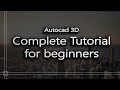 Autocad 3D - Complete tutorial for beginners