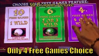 ★BIG WIN☆50 DRAGONS DELUXE Slot machine  BIG or NOTHING $$ Only 4 free games choose $$ $2/3.00 Bet 栗 screenshot 4