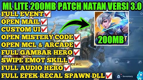 DATA ML LITE 200MB FULL EVENT VERSI 3.0 PATCH NATAN TERBARU
