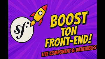 ⚡Symfony Live Component + ⚡DataTables : un duo puissant ! ⚡