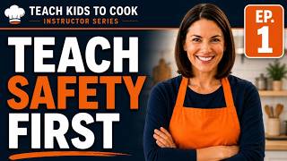 Start Every Cooking Class Right! | Kitchen Rules for Young Chefs | Instructor Series Ep.1