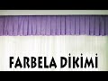 Farbela Perde Yapımı |  Farbela Curtain Making | Diy