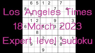 Sudoku solution – Los Angeles Times sudoku 18 March 2023 Expert level