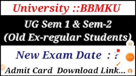 Bbmku Ug Sem-1 &Sem-3 ex-regular exam date 2023/Admit card //by Rahul Sir..