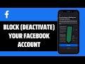 How To Block (Deactivate) Your Facebook Account