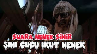 SUARA HANTU SERAM ‼️ SUARA HANTU NENEK-NENEK PALING SERAM