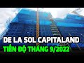 Tiến Độ Căn Hộ De La Sol Capitaland Tháng 9/2022 - Ping Land