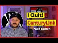 Why People Quit Working At CenturyLink