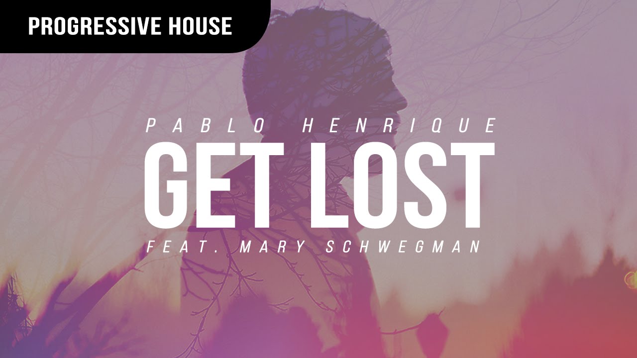 Pablo Henrique feat. Mary Schwegman - Get Lost - YouTube Paradoxium