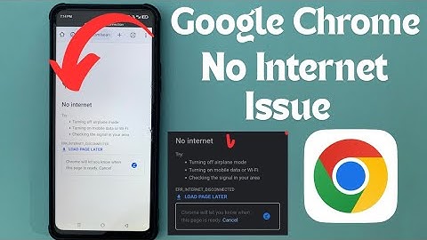 How to Fix Google Chrome No Internet Connection Problem