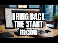How To Get The Old Start Menu Back In Windows 11 Fast!