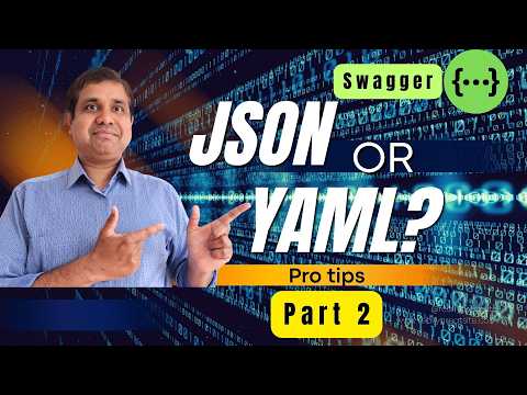 JSON vs YAML [Part 2] - Swagger or OpenApi Navigation