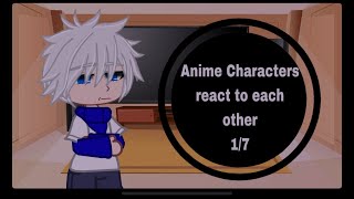 Anime Characters React To Each Other || 1/7 || Killua ||