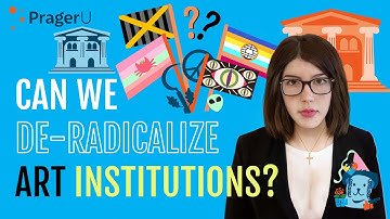 PragerU  presents: Can we de-radicalize art institutions? (part 1) (2022)