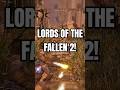 Lords of the Fallen II ! Wishlist now on steam! #lotf2 #lordsofthefallen2 #gamestoplay #videogames