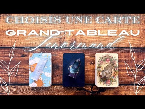 GRAND TABLEAU LENORMAND🪞3 CHOIX 🦋 INTEMPOREL