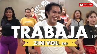 TRABAJA | DJ RICKY LUNA | ZIN VOL. 89 | MOOMBATHON