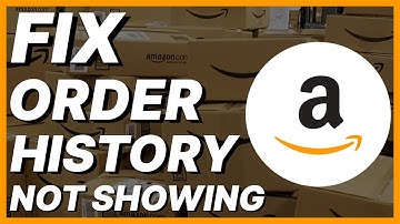 How To Fix Amazon Order History Not Showing