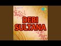 Devi sultana part 1