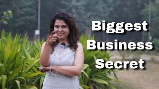 My Biggest Business Secret - This will change your life