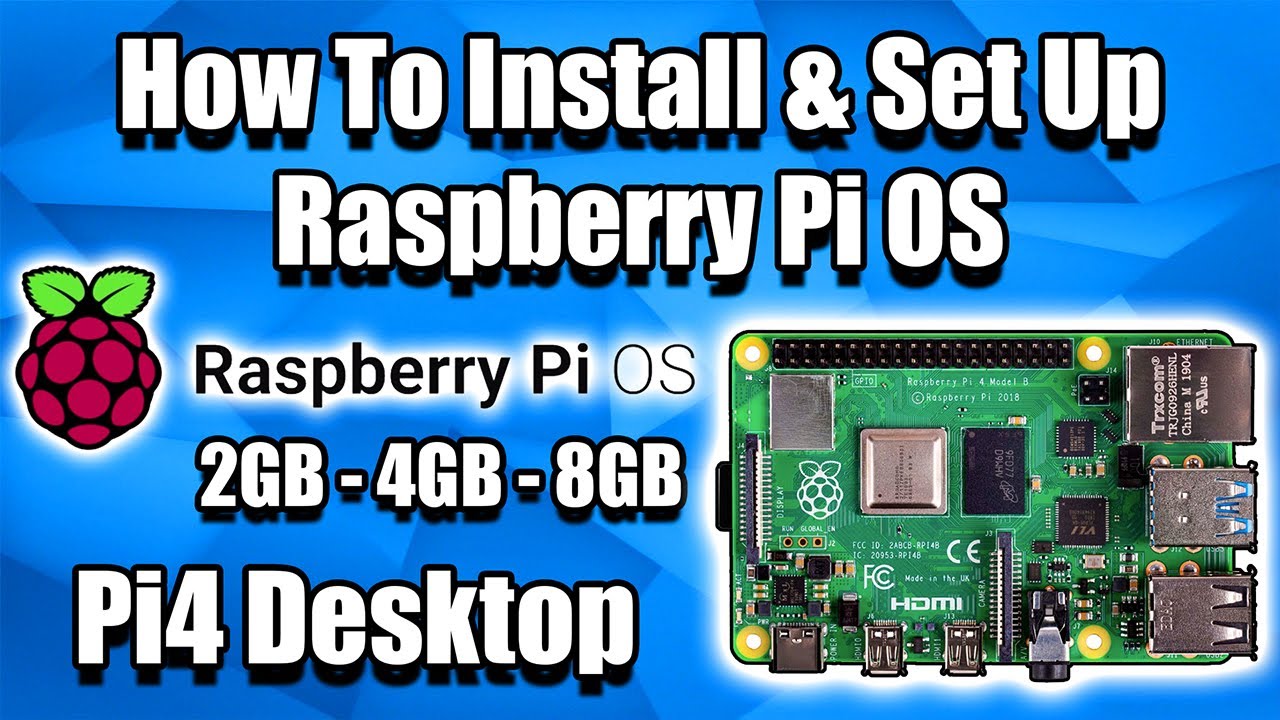 How To Install & Set Up Raspberry Pi OS - Pi4 Pi3 Pi2 