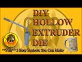 DIY CLAY EXTRUDER HOLLOW DIE- create a hollow die for making tubes
