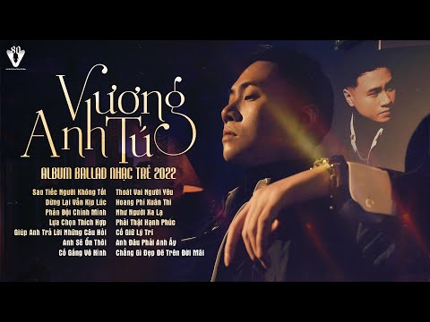 Video Album Sao Tiếc Người Không Tốt - Vương Anh Tú | Những... - youtube