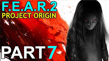 F.E.A.R.2 Project Origin | Part 7