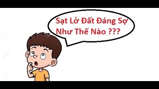 Sự Thật Đáng Sợ Về Sạt Lở Đất