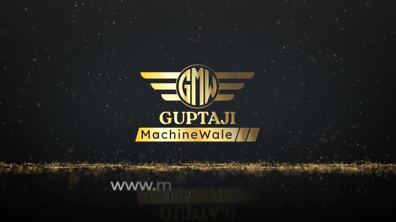 Guptaji Machinewale intro 