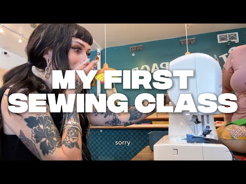 THIS IS YOUR SIGN TO TRY SOMETHING NEW ✨ come with me to my first sewing class!