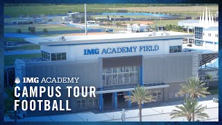 Campus Tour | IMG Academy Football All-Access