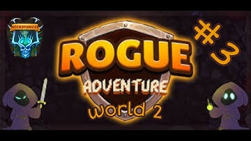 Rogue adventure. 3 Run on Necromancer.