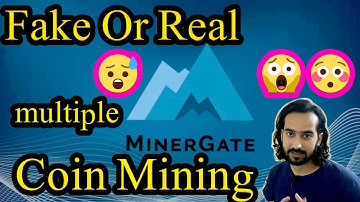 Miner Gate Mining Is Real Or Fake | Multiple Coin mining