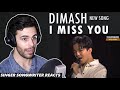 DIMASH - I Miss You | Singer Songwriter Reaction | Я скучаю по тебе